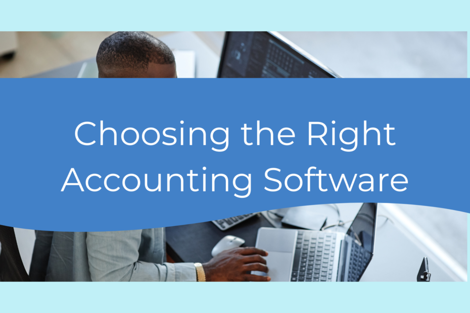 choosing the right accounting software
